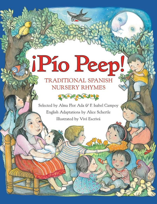 Pio Peep! Traditional Spanish Nursery Rhymes: Bilingual English-Spanish cover image