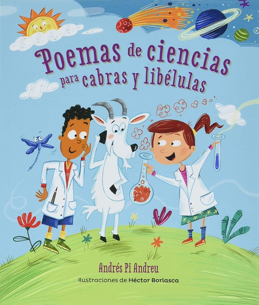 Poemas de ciencias para cabras y libélulas / Science Poems for Goats and Dragonflies (Spanish Edition) cover image