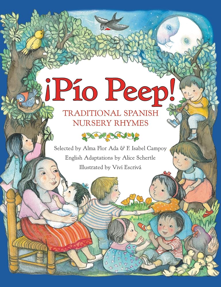 Pio Peep! Traditional Spanish Nursery Rhymes: Bilingual English-Spanish cover image