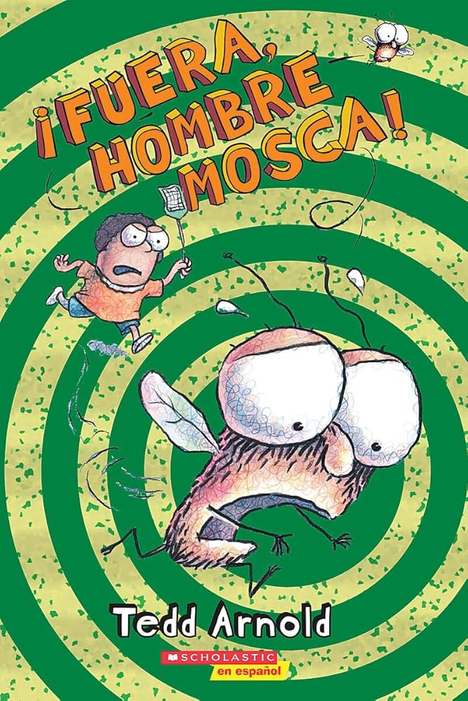 Ifuera, Hombre Mosca!(scholastic En Espanol)Originally published in English as Shoo, Fly Guy! cover image