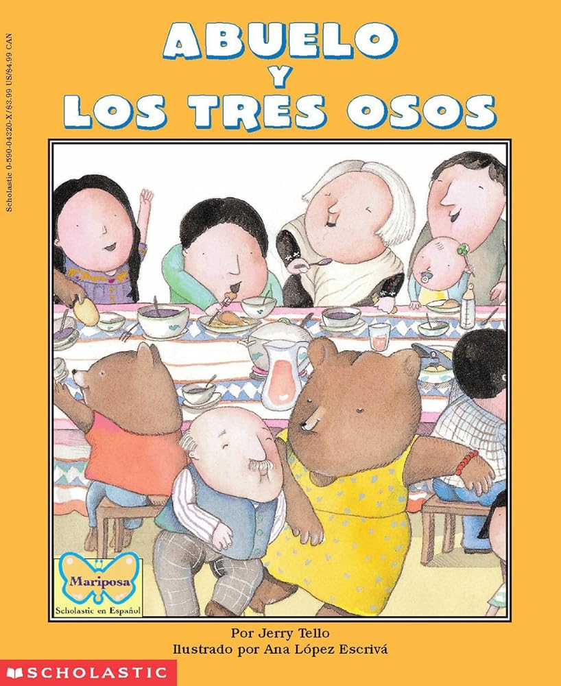 Abuelo y los tres osos/ Abuelo and the three Bears (Spanish and English Edition) cover image