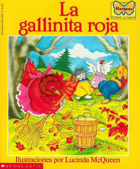 La gallinita roja (The Little Red Hen) (Mariposa, Scholastic En Espa Nol) (Spanish Edition) cover image