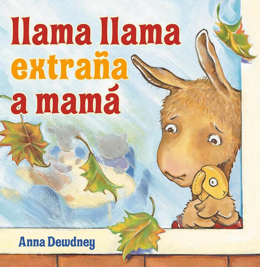 Llama Llama extraña a Mamá (Llama Llama Misses Mama Spanish Edition) cover image