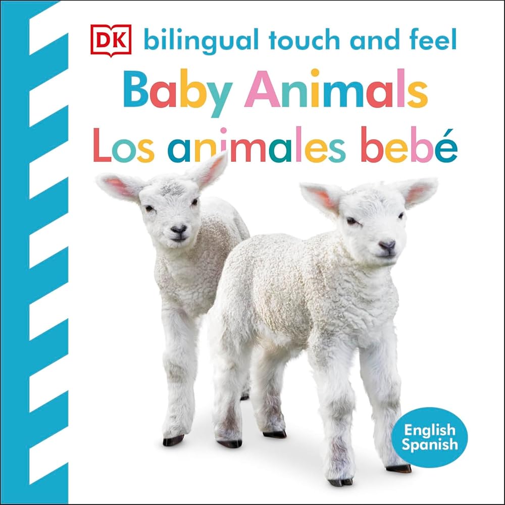 Bilingual Baby Touch and Feel: Baby Animals - Los animales bebé cover image