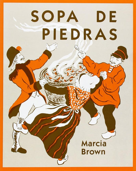 Sopa de Piedras (Universal Folktales) (Spanish Edition) cover image