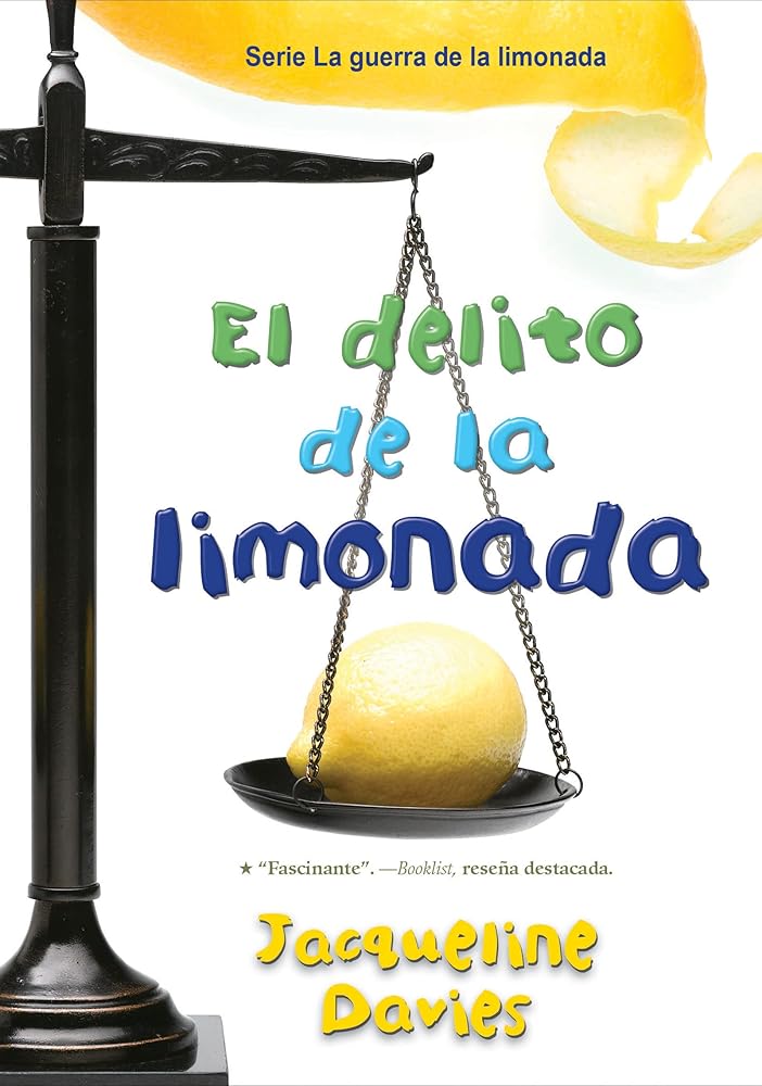 El delito de la limonada: The Lemonade Crime (Spanish Edition) (The Lemonade War Series, 2) cover image