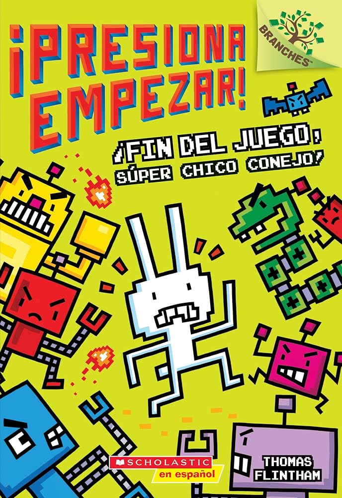 ¡Presiona Empezar! #1: ¡Fin del juego, Súper Chico Conejo! cover image