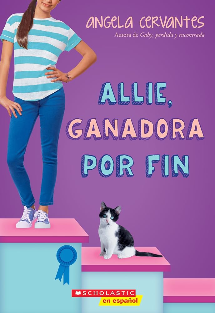 Allie, ganadora por fin (Allie, First at Last): A Wish Novel (Spanish Edition) cover image