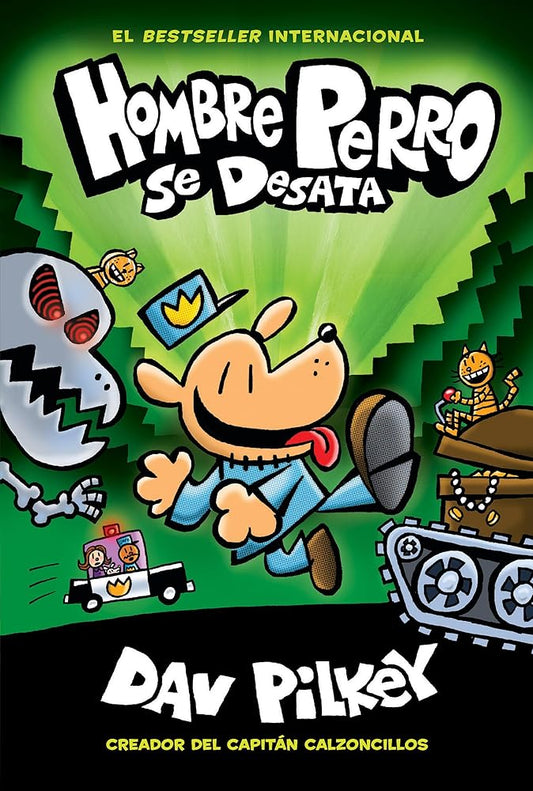 Hombre Perro se desata (Dog Man Unleashed) (2) (Spanish Edition) cover image