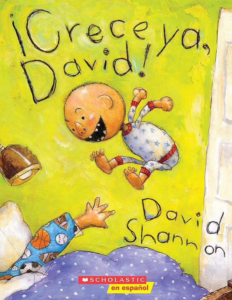 ¡Crece ya, David! (Grow Up, David!) (David Books) (Spanish Edition) cover image