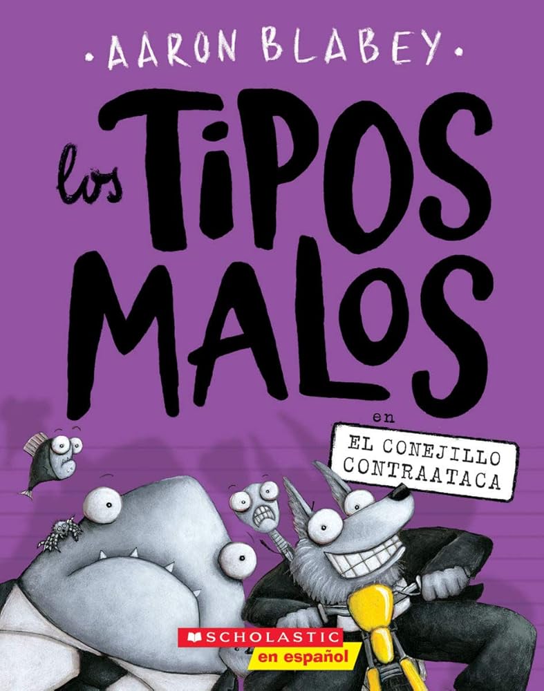 Los tipos malos en el conejillo contraataca (The Bad Guys in the Furball Strikes Back) (3) (tipos malos, Los) (Spanish Edition) cover image