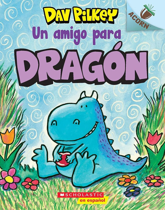 Dragón 1: Un Amigo Para Dragón (a Friend for Dragon): Volume 1 cover image
