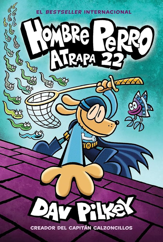 Hombre Perro: Atrapa 22 (8) (Spanish Edition) cover image