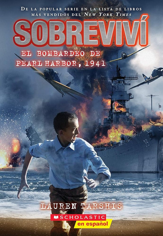 Sobreviví el bombardeo de Pearl Harbor, 1941 (I Survived the Bombing of Pearl Harbor, 1941) (Spanish Edition) cover image