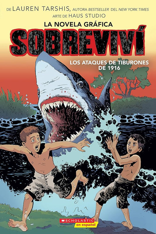Sobreviví los ataques de tiburones de 1916 (Graphix) (I Survived the Shark Attacks of 1916) (Sobreviví (Graphix)) (Spanish Edition) cover image