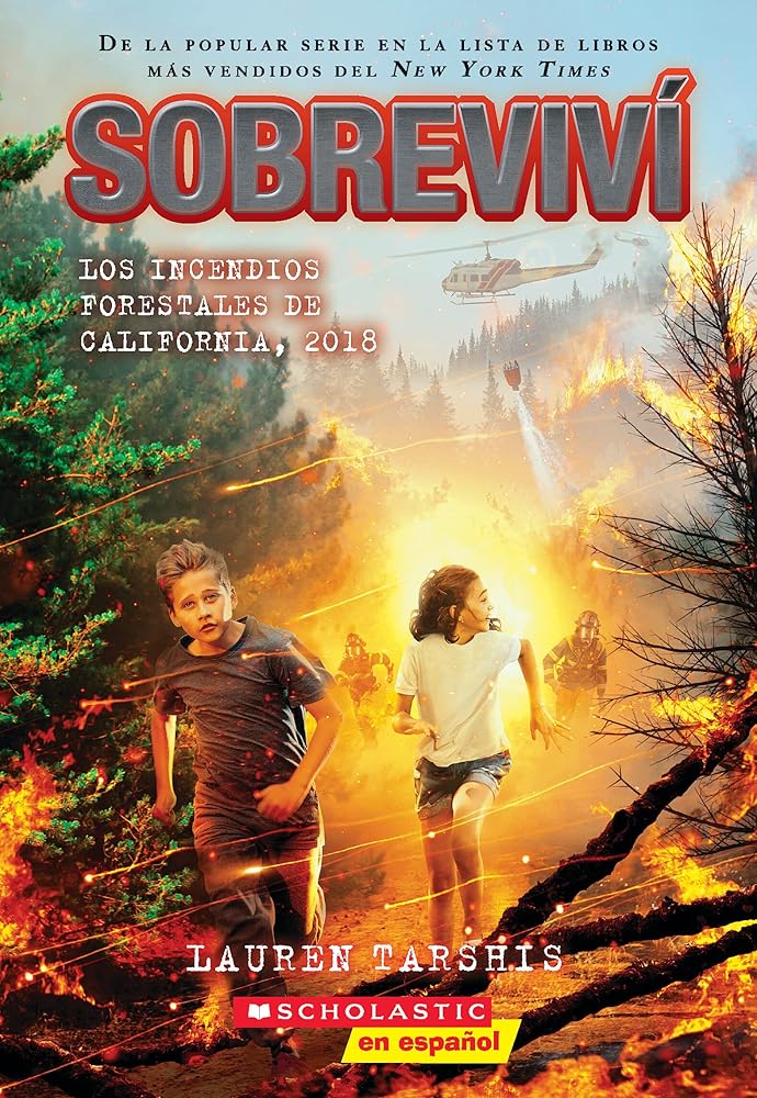 Sobreviví los incendios forestales de California, 2018 (I Survived the California Wildfires, 2018) (Spanish Edition) cover image