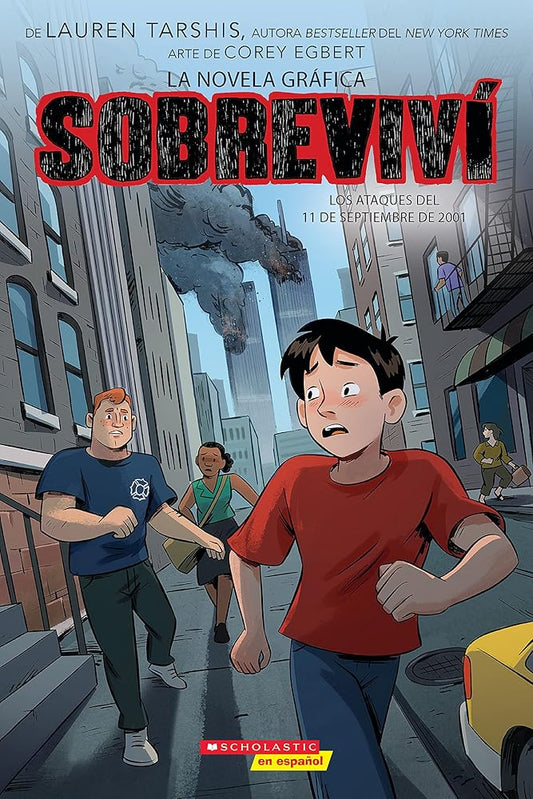 Sobreviví los ataques del 11 de septiembre de 2001 (Graphix) (I Survived the Attacks of September 11, 2001) (Sobreviví (Graphix)) (Spanish Edition) cover image