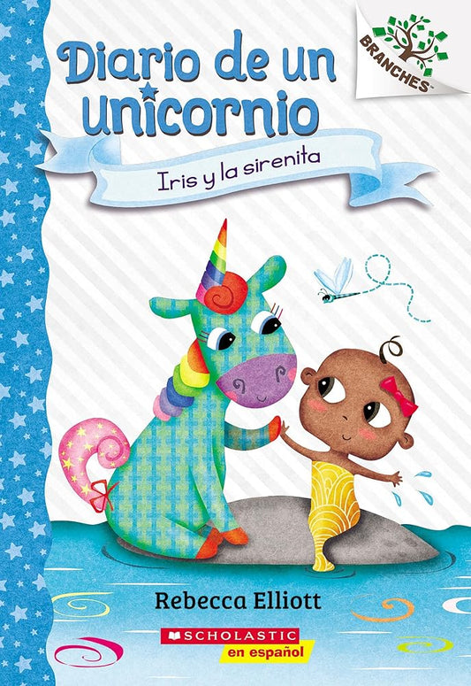 Diario de un Unicornio #5: Iris y la sirenita (Bo and the Merbaby) (Spanish Edition) cover image
