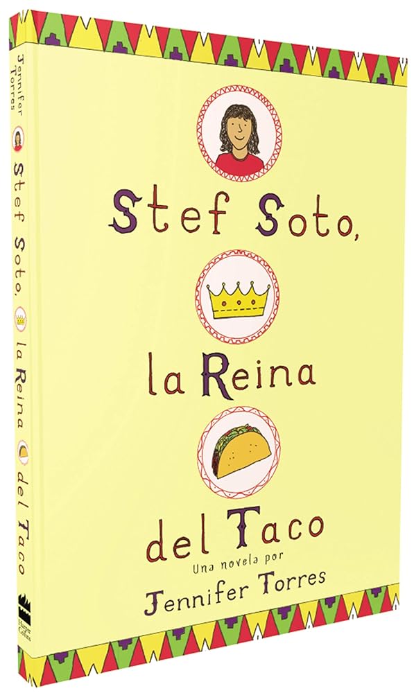 Stef Soto, la reina del taco: Stef Soto, Taco Queen (Spanish edition) cover image