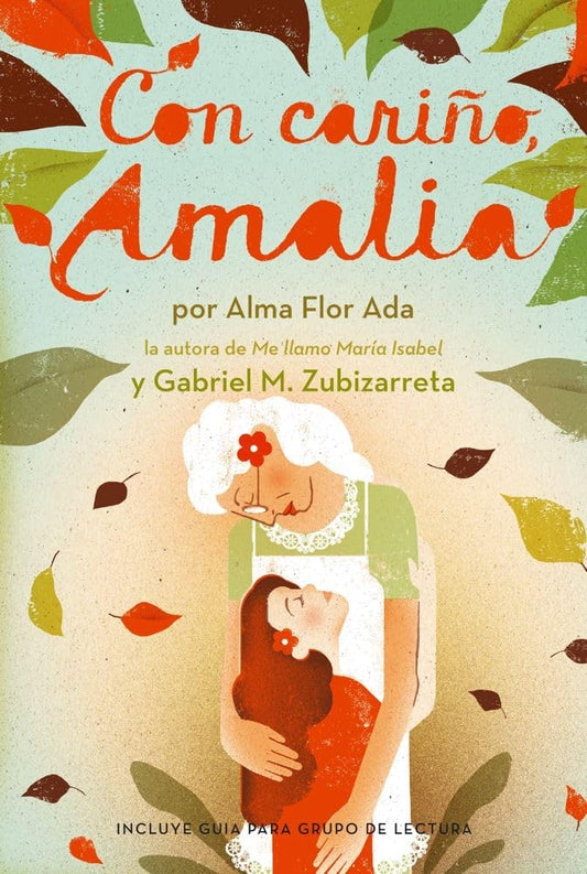Con cariño, Amalia (Love, Amalia) (Spanish Edition) cover image