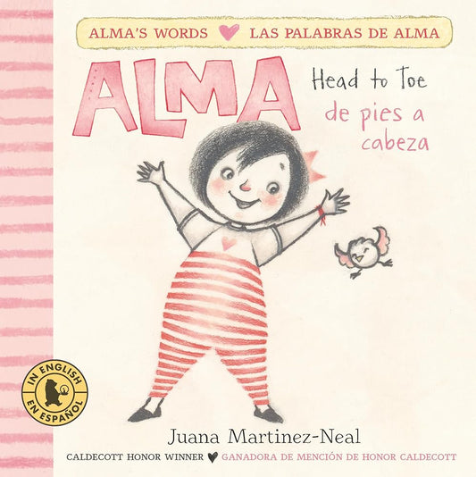 Alma, Head to Toe/Alma, de pies a cabeza (Alma's Words/Las palabras de Alma) cover image