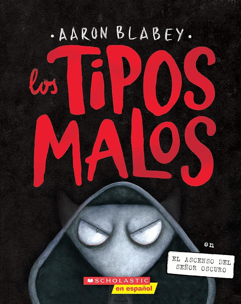 Los tipos malos en el ascenso del Señor Oscuro (The Bad Guys in Dawn of the Underlord) (tipos malos, Los) (Spanish Edition) cover image