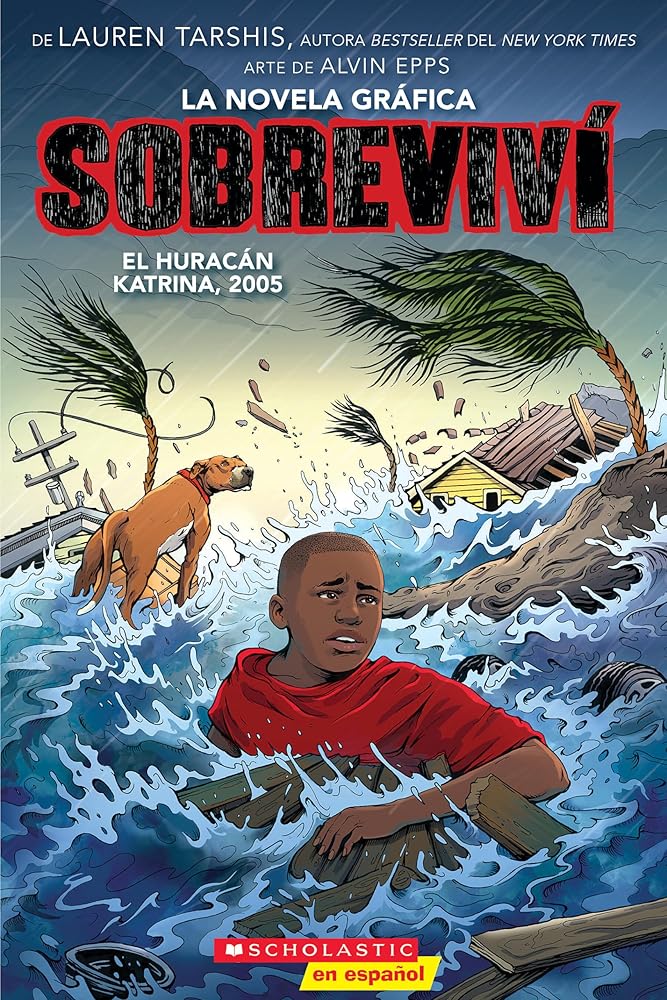 Sobreviví el huracán Katrina, 2005 (Graphix) (I Survived Hurricane Katrina, 2005) (Sobreviví (Graphix)) (Spanish Edition) cover image