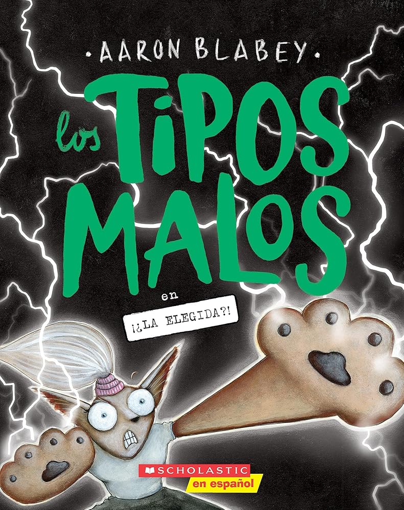Los tipos malos en ¡¿la Elegida?! (The Bad Guys in the One?!) (tipos malos, Los) (Spanish Edition) cover image