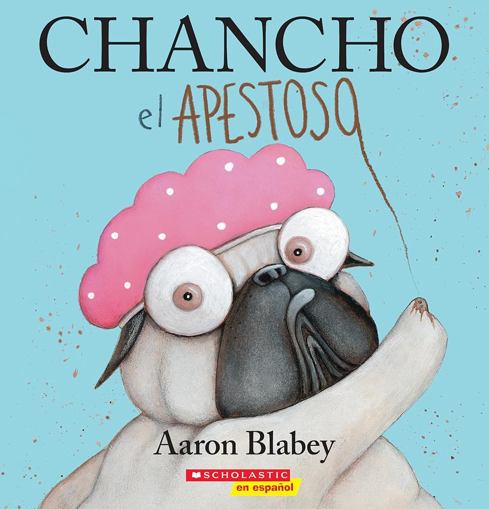 Chancho el apestoso (Pig the Stinker) (Chancho el pug) (Spanish Edition) cover image
