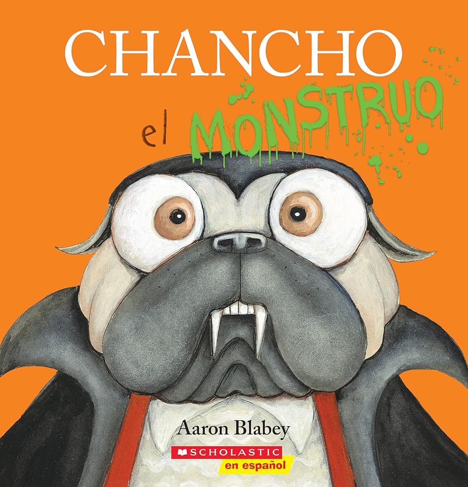 Chancho el Monstruo (Pig the Monster) (Chancho el pug) (Spanish Edition) cover image