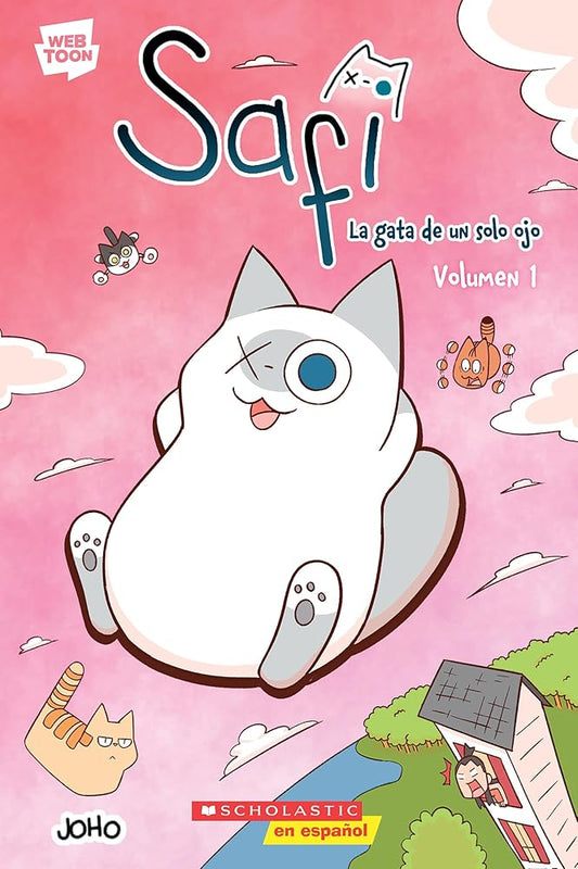 Safi: La gata de un solo ojo Volumen 1 (Saphie the One-Eyed Cat Volume 1) (Spanish Edition) cover image