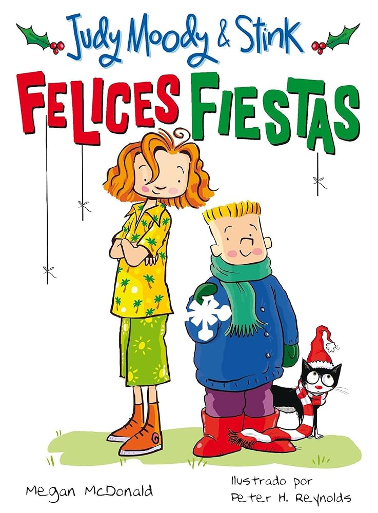 Judy Moody & Stink: ¡Felices fiestas! / Judy Moody & Stink: The Holy Jolliday (Spanish Edition) cover image