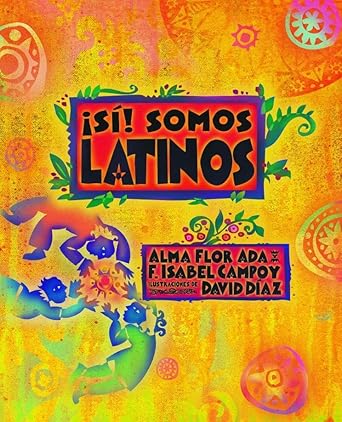 ¡Sí! Somos latinos ( Yes! We are Latinos) (Spanish Edition) cover image