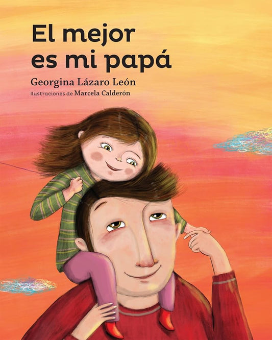 El mejor es mi papa (Serie amarilla) (Spanish Edition) cover image