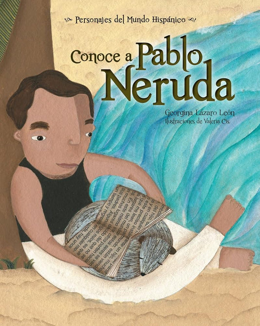 Conoce a Pablo Neruda (Personajes del Mundo Hispanico) (Spanish Edition) cover image