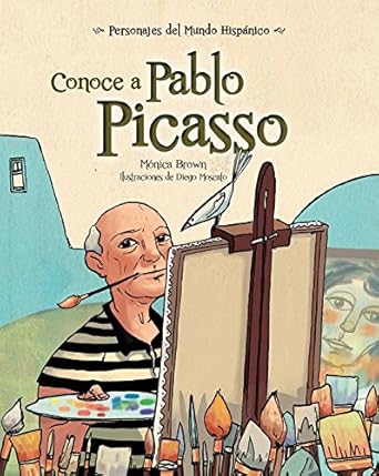 Conoce a Pablo Picasso / Get to Know Pablo Picasso (Personajes del mundo hispánico / Historical Figures of the Hispanic World) (Spanish Edition) cover image