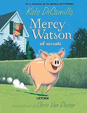 Mercy Watson al rescate/ Mercy Watson to The Rescue (Spanish Edition) cover image
