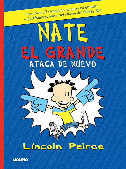 Nate El Grande ataca de nuevo / Big Nate Strikes Again (NATE EL GRANDE / BIG NATE) (Spanish Edition) cover image