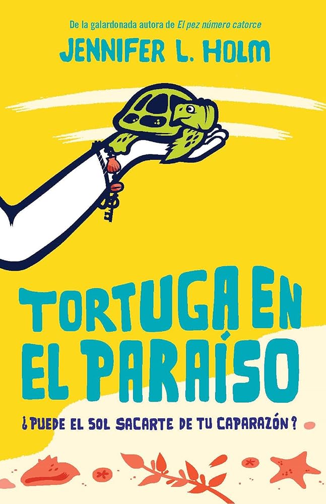 Tortuga en el paraíso / Turtle in Paradise (Spanish Edition) cover image
