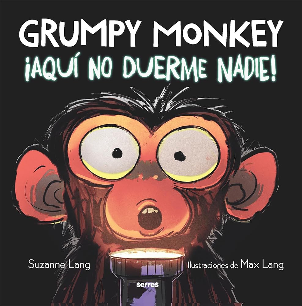 Grumpy Monkey: ¡Aquí no duerme nadie! / Grumpy Monkey Up All Night (Spanish Edition) cover image