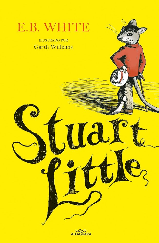 Stuart Little (Spanish Edition) (Alfaguara Clasicos) cover image
