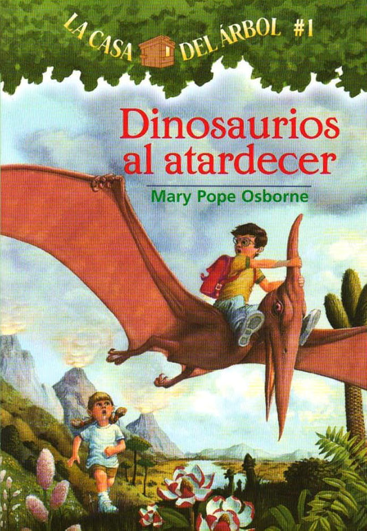 Dinosaurios al atardecer (Casa del arbol) (Spanish Edition) cover image