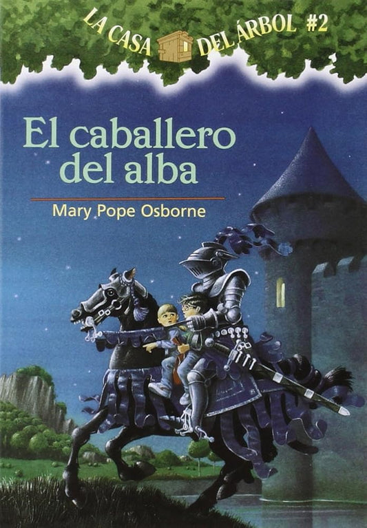 El Caballero del Alba (Casa del Arbol (Paperback)) (Spanish Edition) cover image