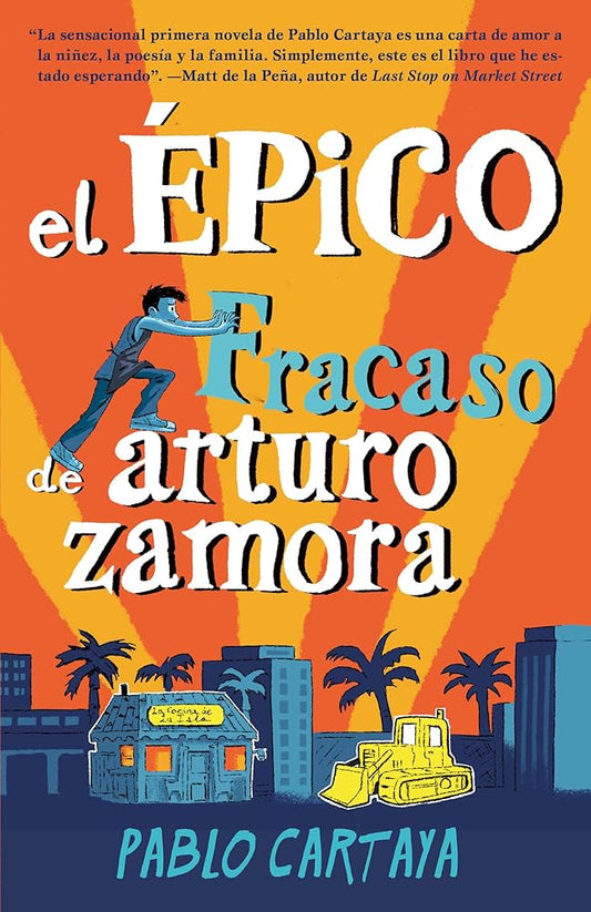 El épico fracaso de Arturo Zamora / The Epic Fail of Arturo Zamora (Spanish Edition) cover image