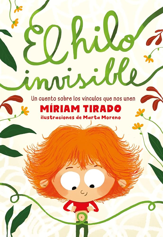 El hilo invisible: Un cuento sobre los vínculos que nos unen cover image