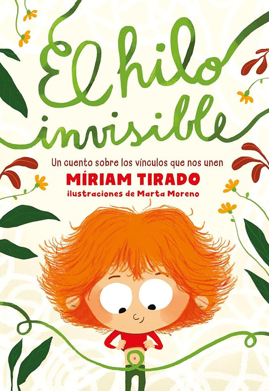 El hilo invisible: Un cuento sobre los vínculos que nos unen cover image