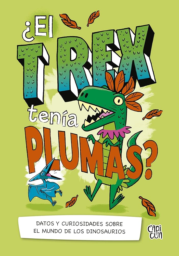 ¿EL T-REX TENÍA PLUMAS? cover image
