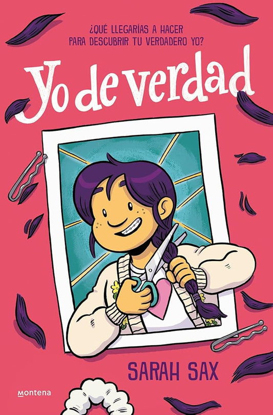 Yo de verdad: ¿Qué llegarías a hacer para descubrir tu verdadero yo? (Montena) cover image