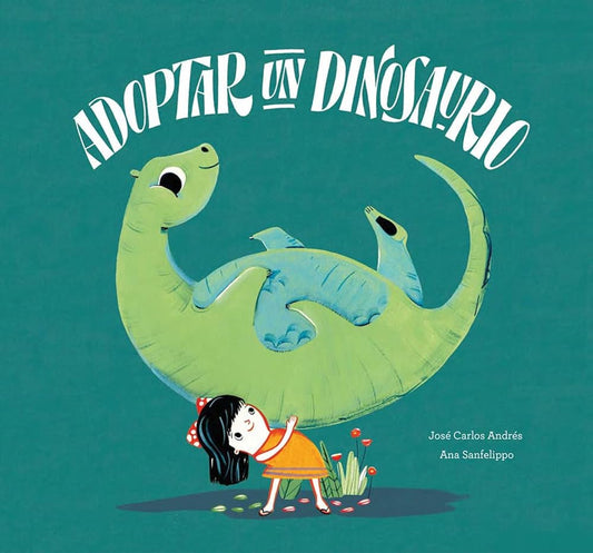 Adoptar a un dinosaurio (Español Somos8): Literary and Linguistic Issues cover image