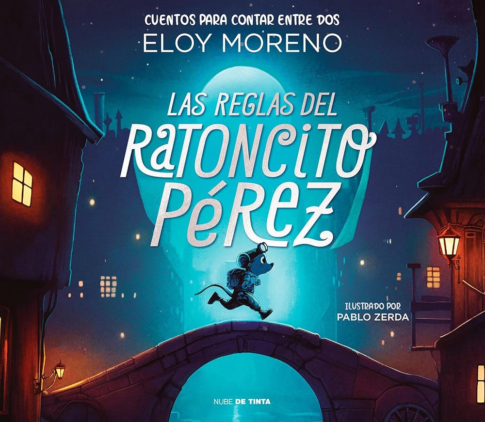 Las reglas del ratoncito Pérez (Cuentos para contar entre dos) (Nube de Tinta - Infantil) cover image